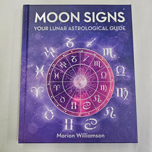 Load image into Gallery viewer, Moon Signs Your Lunar Astrological Guide
