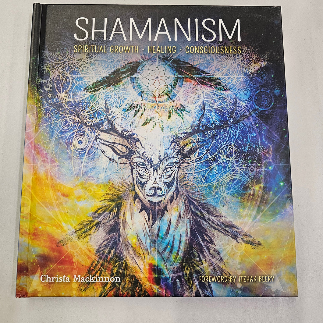 Shamanism Spiritual Growth Healing & Conciousness